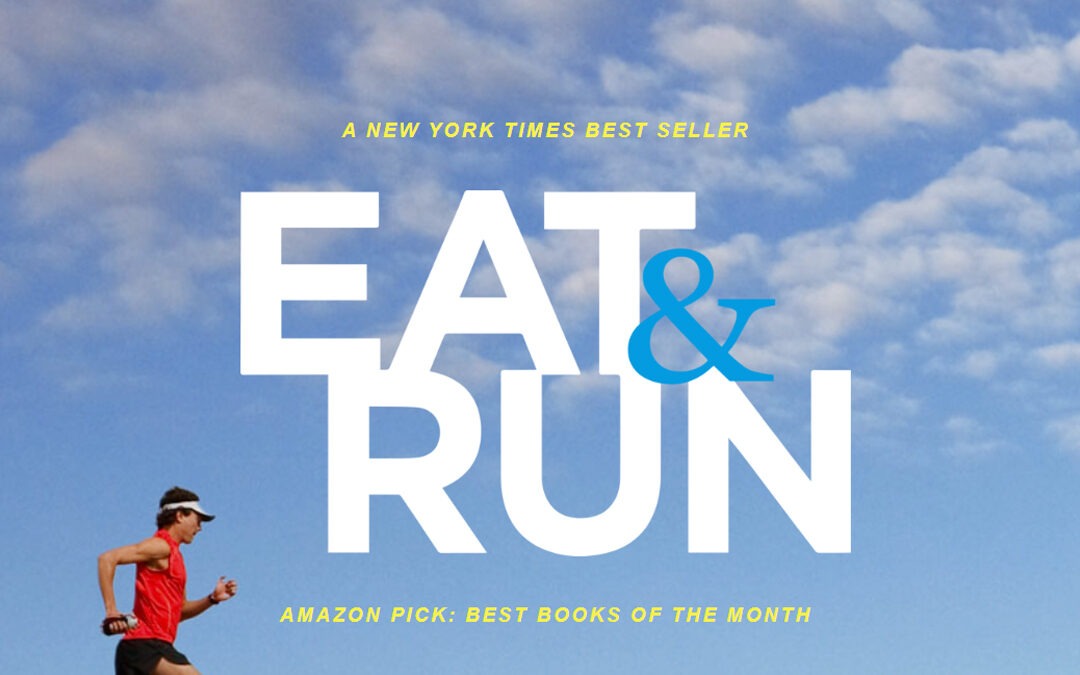 Vegan Memoir Review: Scott Jurek’s Eat & Run