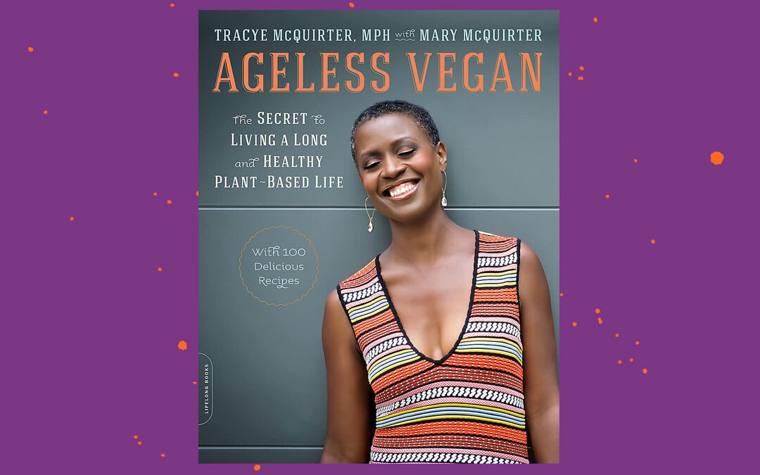 Vegan Book Review: Ageless Vegan