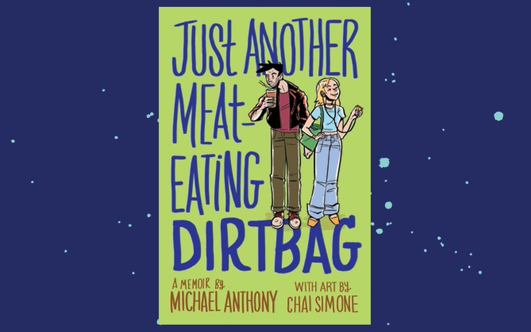 Vegan memoir review: Just Another Meat-Eating Dirtbag